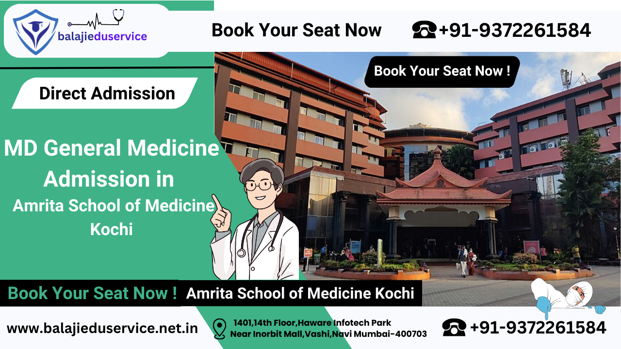 9372261584@Direct MD General Medicine Admission in Amrita School of Medicine Kochi